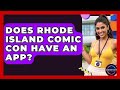 Does Rhode Island Comic Con Have An App? - Conventions Network