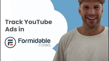Track YouTube Ads in Formidable Forms
