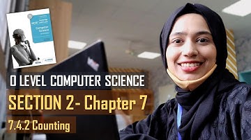 7.4.2 Counting |  Standard Methods of Solution | CHAPTER 7 | SECTION B | O Level Computer Science