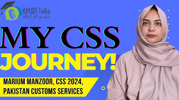 MY CSS Journey! | Marium Manzoor | Khudi Talks
