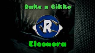 Dake x Bikko - Eleonora 2019