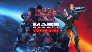 Mass Effect Legendary Edition: Soldier Insanity Guide