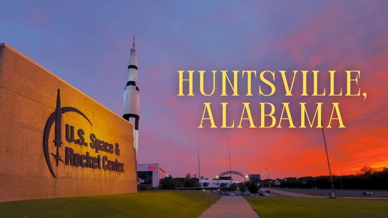 Top things to do in HUNTSVILLE, ALABAMA - YouTube