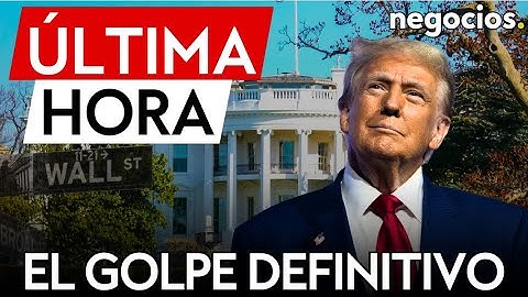 ÚLTIMA HORA | El golpe definitivo de Trump: anunciará sus aranceles tras el cierre de la bolsa de NY
