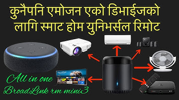 Broadlink rm mini3 review n setup for echo device/All in one universal remote/nepali tutorial.