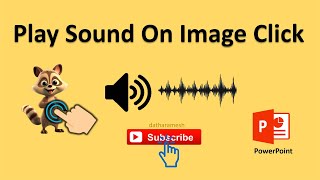 How to Play Sound When Image is Clicked In PowerPoint