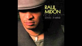 Raul Midón - If You&#39;re Gonna Leave