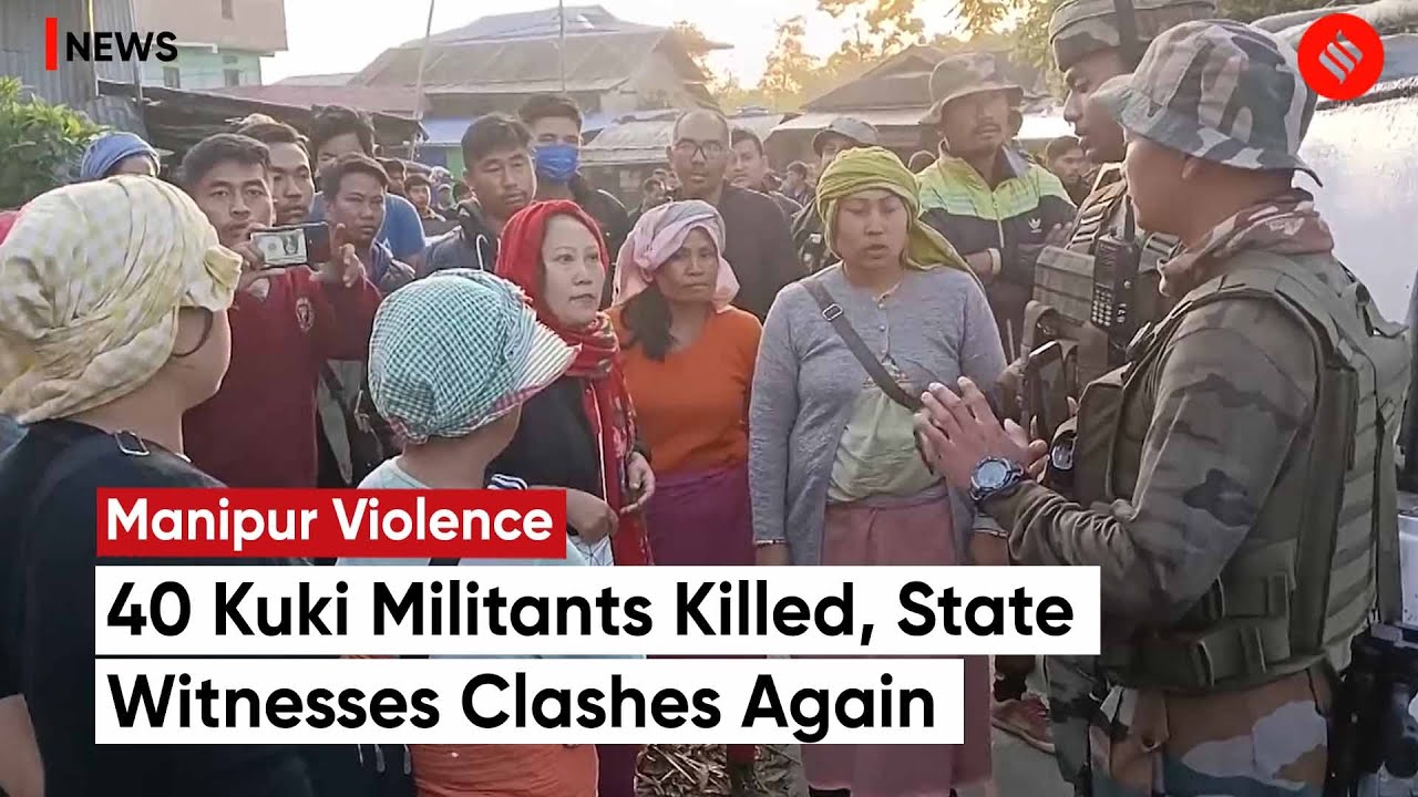 Manipur Violence Clashes in Manipur Again CM N Biren Singh Says 40 Kuki Militants Killed So Far