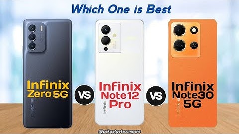 Infinix Zero 5G 2023 Vs Infinix Note 12 Pro 5G Vs Infinix Note 30 5G