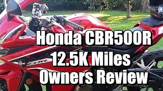 Living with the CBR500R | Honda CBR500R 12.5k Miles Review