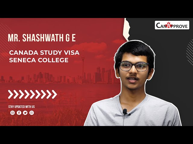 Client Success | Mr. Shashwath G E | Canada Study Visa | International Business | Seneca College