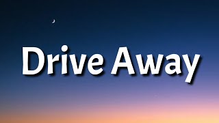 Payton Moormeier - Drive Away Lyrics