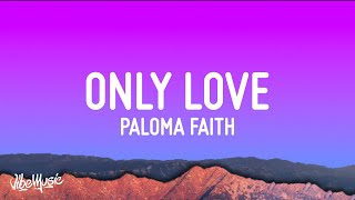 Paloma Faith - Only Love Can Hurt Like This (Slowed Down Version) (Lyrics) Resimi
