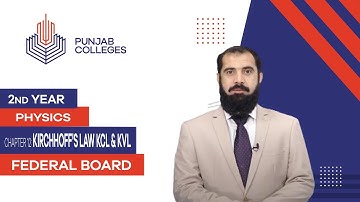 PGC lectures-Inter Part 2-Federal Board-Physics-Chapter 12-Kirchhoff