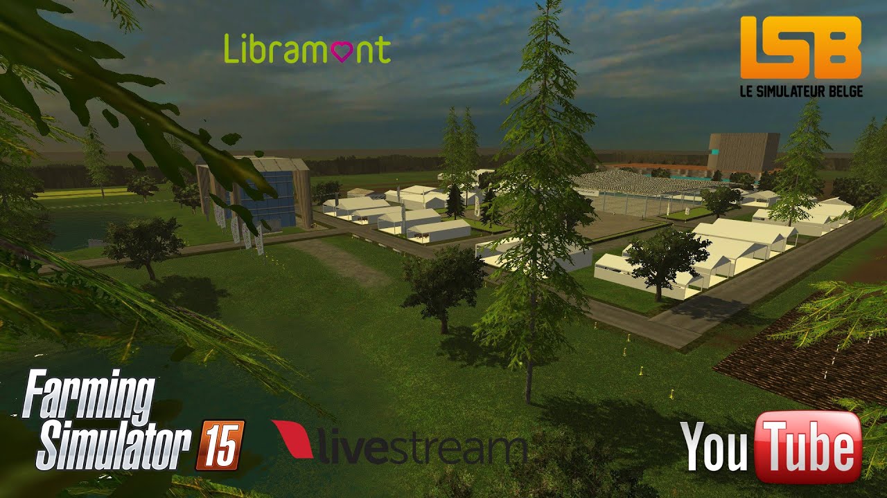 [LIVE FS15 | Agris-Expo #12 | Les test mods : La Fin | Map Libramont V2 ...