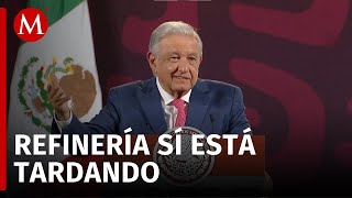 AMLO acepta retraso en Dos Bocas; “no son tamalitos de chipilín”, dice