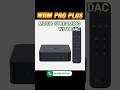 WIIM PRO PLUS MUSIC STREMER WITH DAC ! PLAYS ALL ! NOW YOUR OLD AMP CAN PLAY ALL WITH HELP OF #wiim