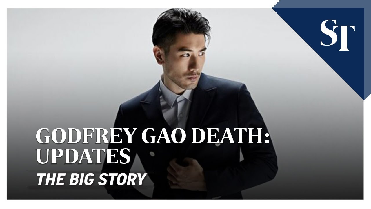 Godfrey Gao death: updates | THE BIG STORY | The Straits Times