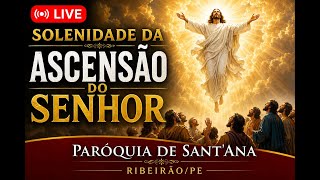 Solenidade Da Asceno Do Senhor