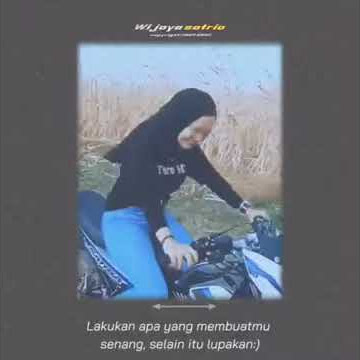 #Story wa cewek naik satria fu