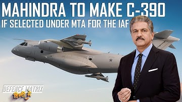Mahindra to Make C-390 if selected under MTA | हिंदी में