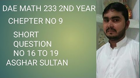 dae math 233 2nd  year chapter no 9 short question no  16 to 19