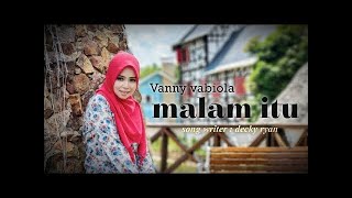 Vanny Vabiola   Malam Itu