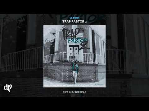 VL Deck - Friday [Trap Pastor 2] 