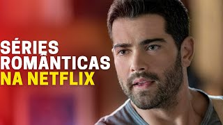 Netflix: as melhores séries românticas que pode ver agora