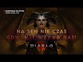 Pracowałem przy polskiej wersji Diablo IV! A teraz gram na wczesną premierę! Odcinek #2