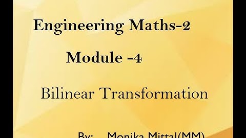 Engineering Maths-2#Module-4 # Bilinear Transformation,Cross-Ratio | Complex Variable