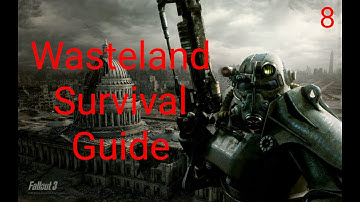 Completing The WASTELAND SURVIVAL GUIDE! | Fallout 3 | Part 8 | Long Play