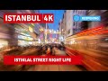 FULL REOPENING! Istanbul 2June2021 Taksim,Istiklal Street Nightlife Walking Tour| 4k UHD 60fps