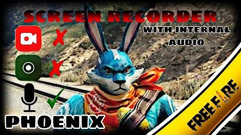 best screen recorder for phoenix os without lag , record 60fps with internal audio