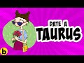 Why You Should Date a Taurus