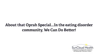 The Oprah Special and We Can Do Better!