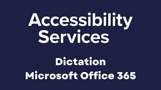 An introduction to the Dictation function on Microsoft Office 365