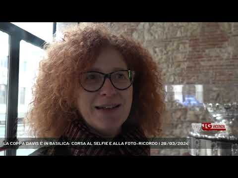 LA COPPA DAVIS E' IN BASILICA: CORSA AL SELFIE E ALLA FOTO-RICORDO | 29/03/2024