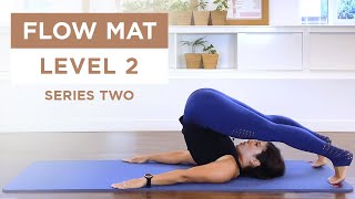 Flow Mat - Series 2 - Pilates Matwork Level 2 - 40mins - Full body workout