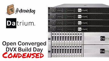 Datrium Build Day DVX Condensed