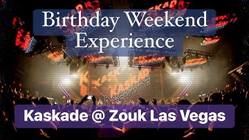 Kaskade (Live) at Zouk Nightclub Las Vegas - The Best VIP Bottle Services  - Happy Birthday Kate
