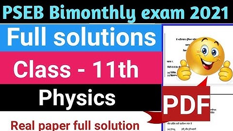 PSEB class 11th Physics real Paper Full PDF solutions bimonthly test 20 September 2021/Physics solve