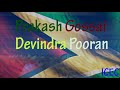 Prakash gossai  devindra pooran  bhajans