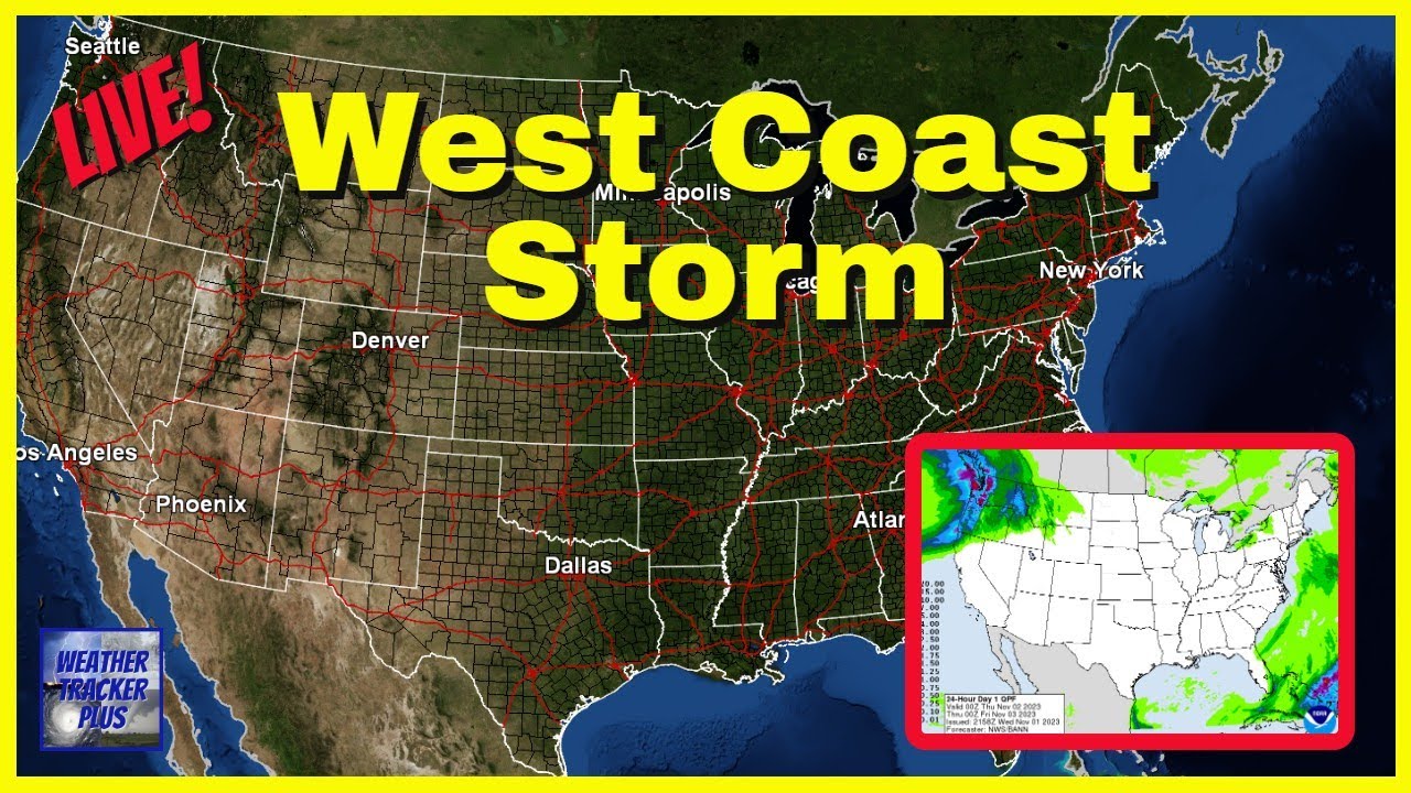 🔴 LIVE: West Coast Storm - General Risk for Thunderstorms - 11-2-23 ...
