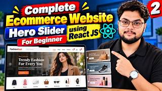 Complete Ecommerce Website Hero Slider Using React JS 🚀 | Beginner Friendly React Project