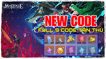 [ New Code ] Madtale: Idle RPG Lạc Vào Cổ Tích - 9 Code Mới Nhận Vô Số Tài Nguyên