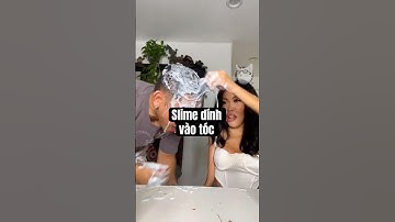 Slime DÍNH CHẶT vào tóc, phải làm sao??? 😭