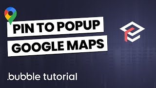 Create a Google Maps Info Popup in Bubble - Tutorial