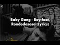 Baby gang  boy feat rondodasosa lyrics