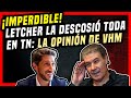 Editorial de Víctor Hugo con audios de LETCHER EN TN